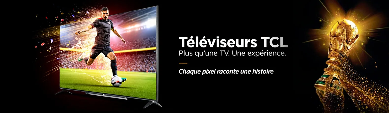 Téléviseurs TCL - Promos et Offres